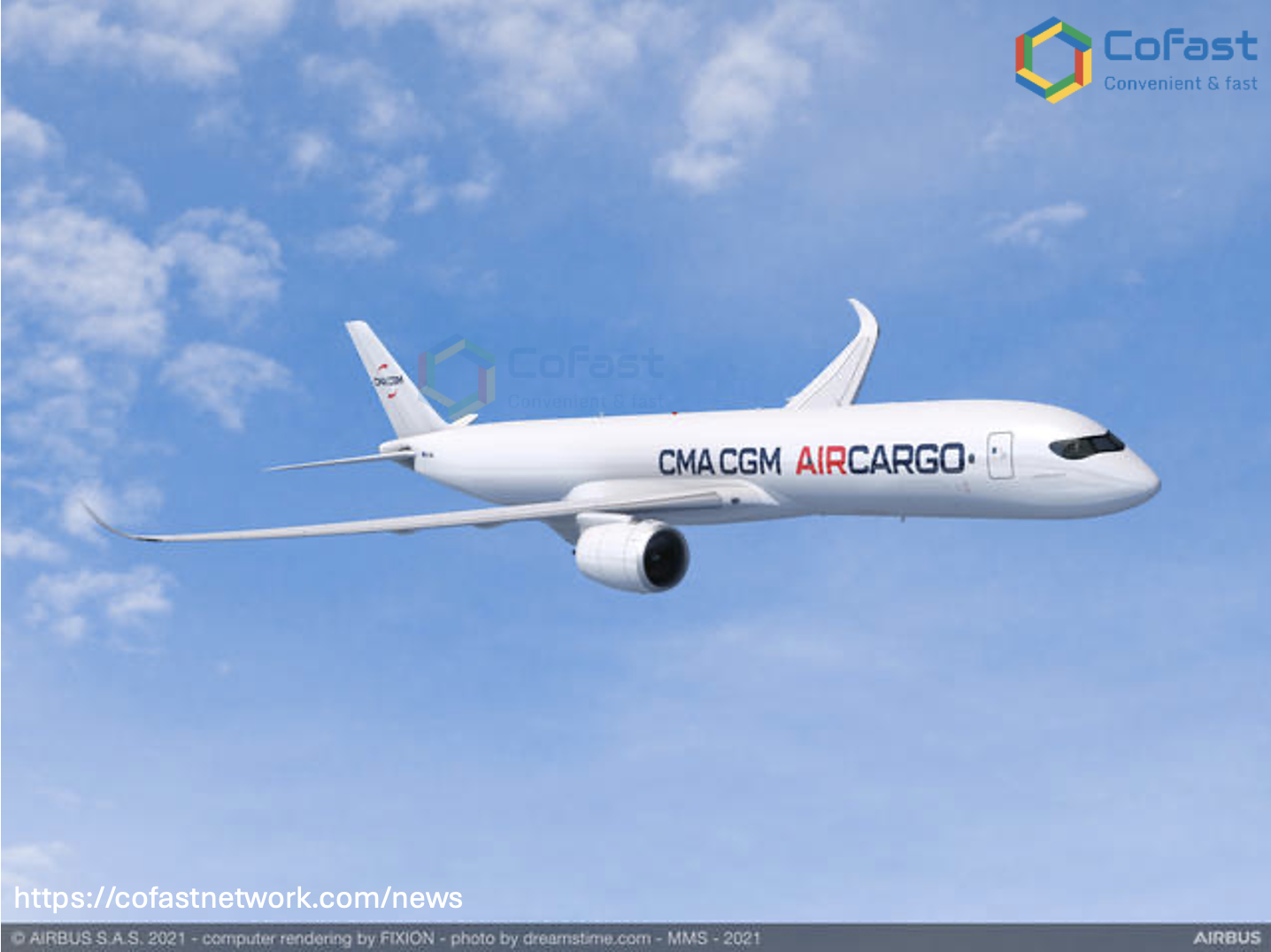 CMA CGM mở rộng “đế chế logistics” lên bầu trời cùng Airbus A350F