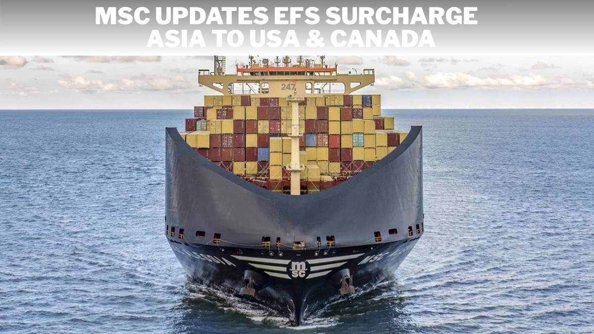 MSC cập nhật phụ phí nhiên liệu khẩn cấp (EFS) tuyến Á – Mỹ/Canada từ 01/06/2026